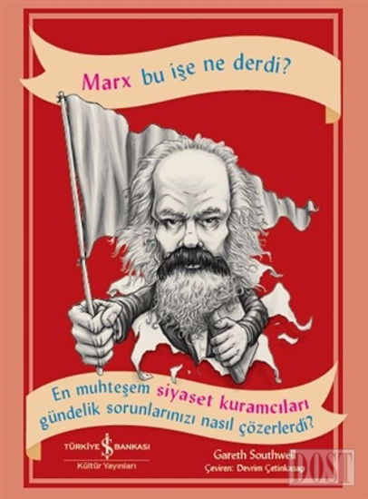 Marx Bu İşe Ne Derdi?